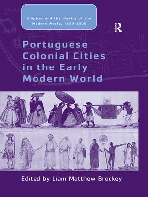 cover image of Portuguese Colonial Cities in the Early Modern World